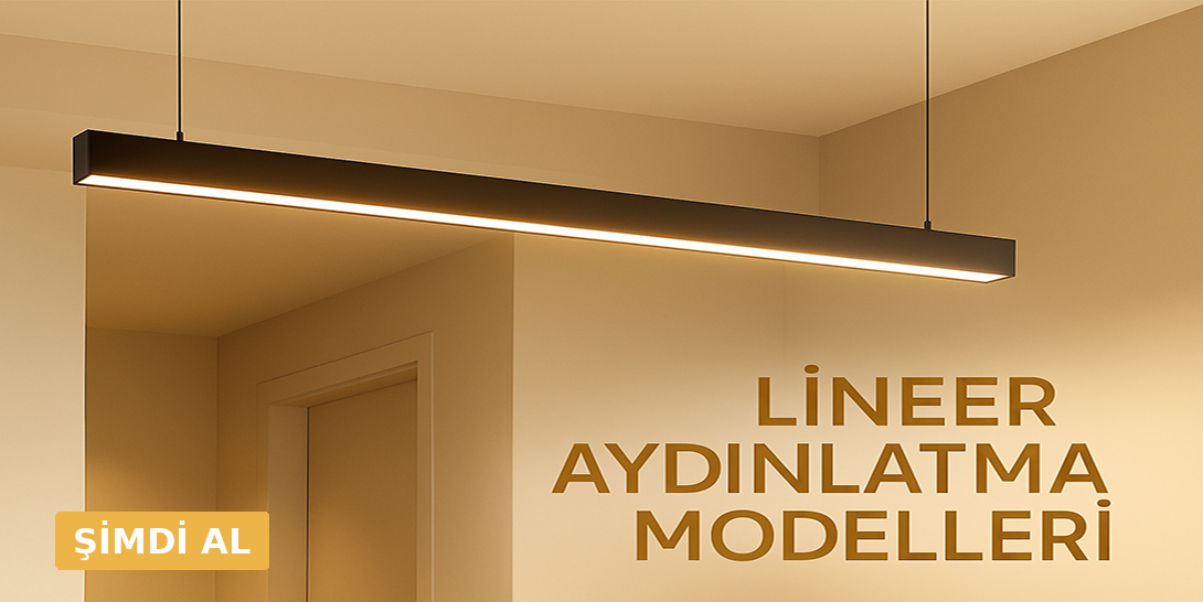 Lineer LED Aydınlatma